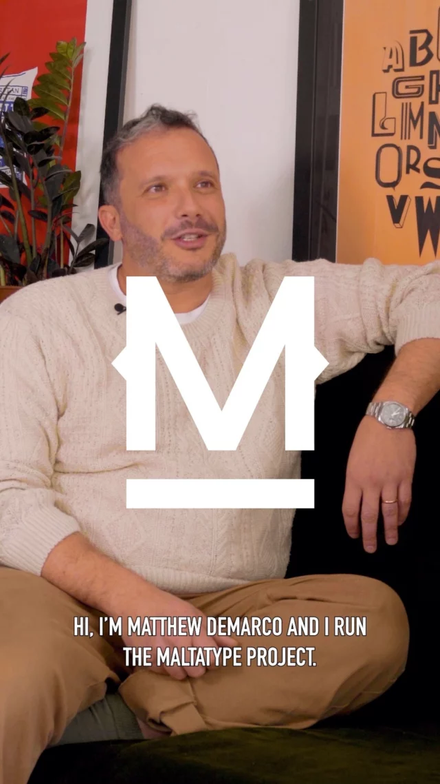 We're back to bring you more from the Maltese arts scene! 
Today, we meet Matthew Demarco from maltatype — a ten-year passion project, that has become a huge resource for local and international designers and typographers.